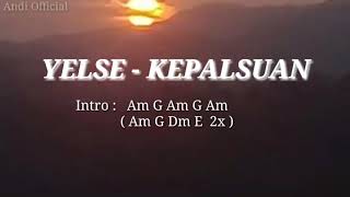 Download lagu Yelse // kepalsuan // lirik & chord gitar mp3 Download lagu Yelse // kepalsuan // lirik & chord gitar mp3