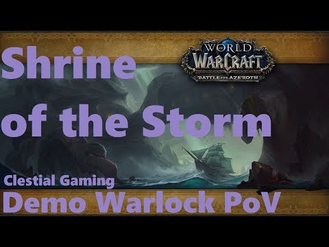 Shrine of the Storm OLD GOD HYPE! - Demo Warlock PoV