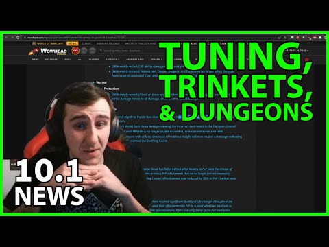 Last 10.1 TUNING before Season 2! Trinkets, Classes, and Dungeons