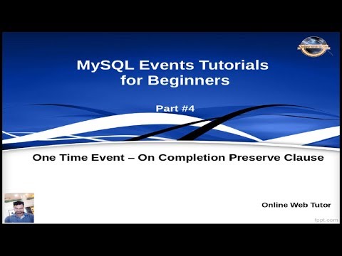 MySQL Event Tutorials for Beginners 4 One Time Event On Completion Preserve Clause