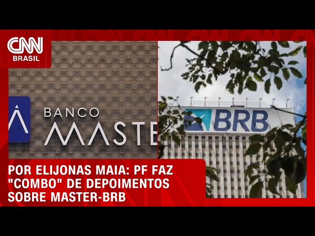 PF faz "combo" de depoimentos sobre Master-BRB | BASTIDORES CNN