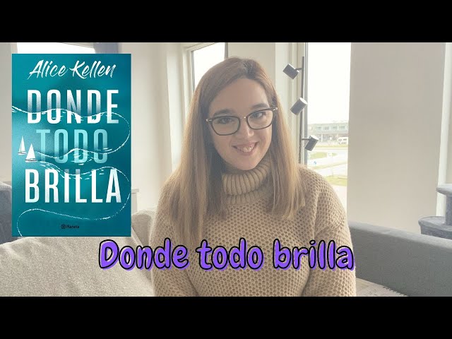 Vídeo relacionado con Donde todo brilla
