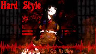 🔥 HARD Style NCS 🔥 Apartment 26 - Give Me More