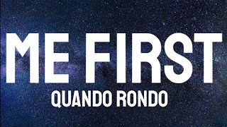 Quando Rondo - Me First ( Lyrics )