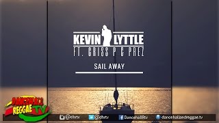 Kevin Lyttle - Sail Away (ft Criss P &amp; Prez) ▶Dancehall ▶Soca 2016