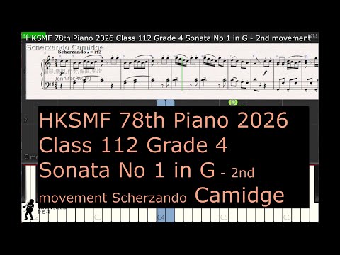 HKSMF 78th Piano 2026 Class 112 Grade 4 Sonata No 1 in G   2nd movement Scherzando Camidge