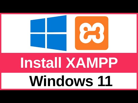 How to Install XAMPP Server on Windows 11