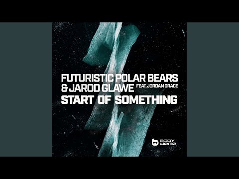 Start Of Something (Extended Mix)