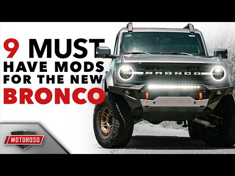 9 Must Have Mods For The 2021+ Ford Bronco (6th Gen)