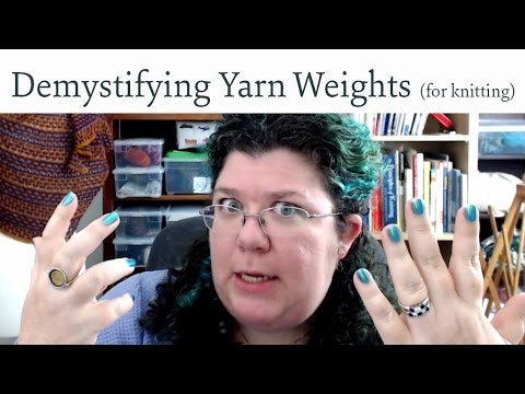 Yarn Weights in knitting, how do they work?