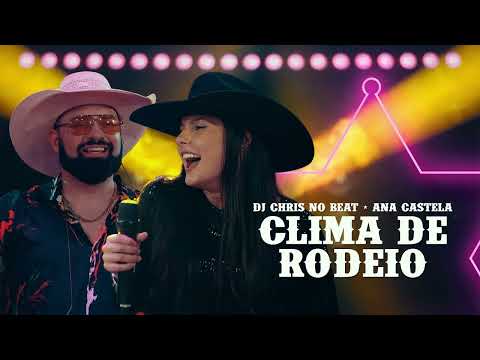 DJ Chris no Beat Ana Castela Clima de Rodeio