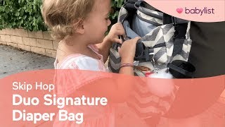 Skip Hop Duo Signature Diaper Bag Review - Babylist