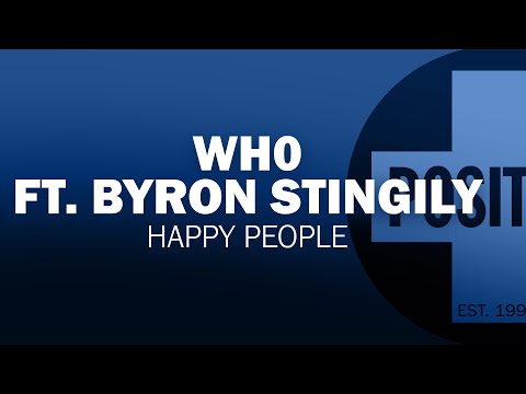 Wh0 ft. Byron Stingily - Happy People
