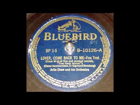1939 Artie Shaw - Lover, Come Back To Me