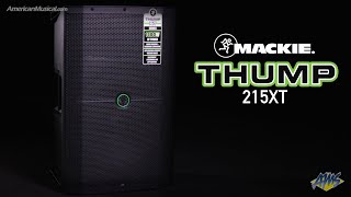 Video thumbnail for Mackie Thump 215XT - Powerful tools to make your next gig easier than ever - AmericanMusical.com by American Musical Supply