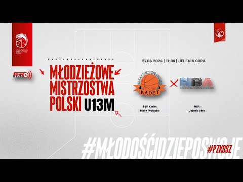 BSK Kadet Biała Podlaska - NBA Jelenia Góra (1/4 MMP U13M)