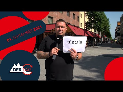 DER TAG | 01.09.2021 | Was heißt im Bregenzerwald "Tüntala"?