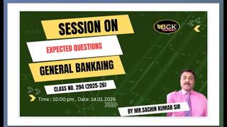 Session on Expected Questions General Banking dtd  15 01 2026