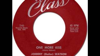 JOHNNY "GUITAR" WATSON - One More Kiss [Class 246] 1959