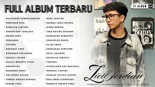 Download lagu ZIELL FERDIAN FULL ALBUM TERBARU - PLAYLIST ZF ALBUM - BALASANMU PENGKHIANAAN mp3