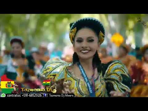 Nacionales Mix ❤💛💚 Saya - Caporales - Tinku Diablada -----((( Tazmania Dj Mixers )))----🇧🇴🇧🇴