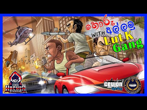 CeylonRP හොරු සහ ට්‍රිප් with LUT K Gang | KELAN MITNICK | HACKY STREAMING | CEYLON ROLEPLAY