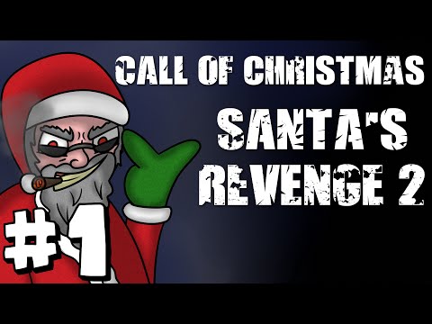 Call of Christmas Santa's Revenge 2 - |Part 1| Ober Mega Pro