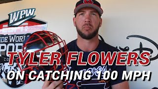 Tyler Flowers on Catching 100 MPH and the Force3 Defender Mask