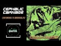 Cephalic Carnage - Conforming to Abnormality (1998) [Full Album]