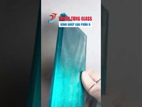 Kính ghép lụa hiệu ứng