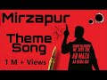Mirzapur Theme Song | Mirzapur 2 | Extended | BGM | Ringtone | Status