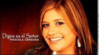 A Ti sea la gloria  -  Marcela Gándara.