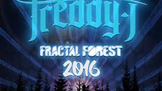 FREDDY J - FRACTAL FOREST SHAMBHALA 2016