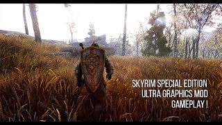 Skyrim Special Edition Ultra graphics mod gameplay 2019!!!