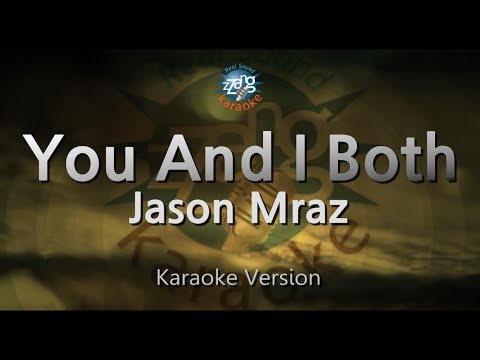 Jason Mraz-You And I Both (Melody) (Karaoke Version) [ZZang KARAOKE]