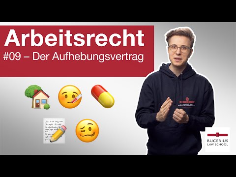 Der Aufhebungsvertrag | Arbeitsrecht | 🎬#09