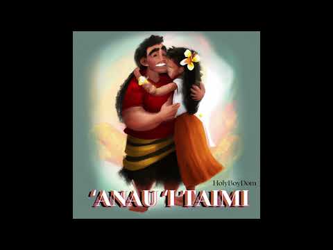 ‘Anau ‘I Taimi - Holyboydom