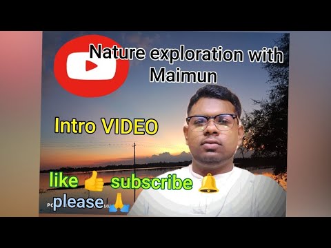 @ Nature exploration with Maimun channel intro VIDEO 