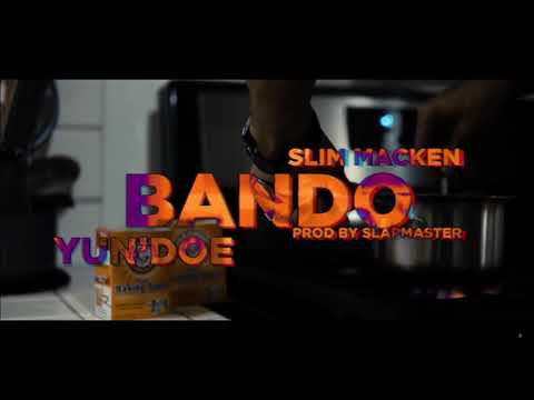 Slim Macken & Yun'Doe - Bando