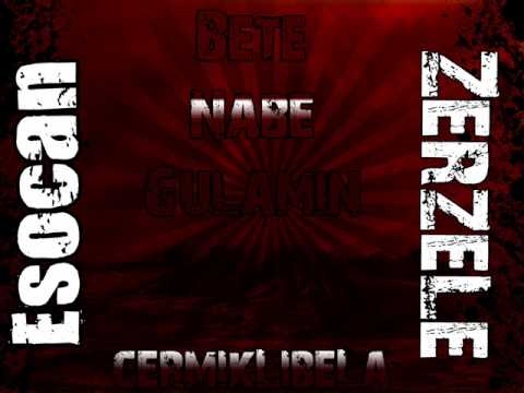 Mc ZerzeLe  Ft Mc Esocan ~ Bete Nabe GuLamın Türkçe Kürtçe { CermikLibeLa }