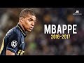 Kylian Mbappé - Skills & Goals 2016/2017