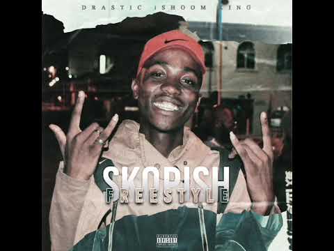 Drastic ishoom King - Skopish Freestyle