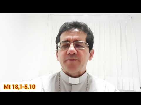 02/10/2021 - Sábado - Mt 18,1-5.10 - Dom Paulo Jackson