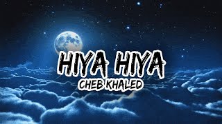 Cheb Khaled - Hiya Hiya (feat. Pitbull)  [ Slowed &amp; Reverb ]
