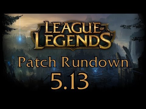League of Legends Patch 5.13 Rundown