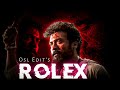 Rolex Sir ️ Efx Status Vikram HD Whatsapp Status Attitude Status Suriya Rolex Rolexedits