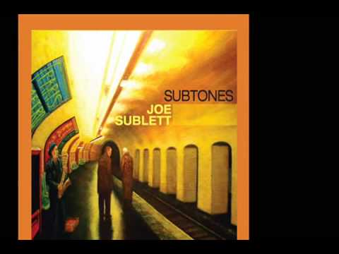 Joe Sublett- Bustin' up the Chifferobe