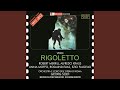 Rigoletto: Act I: Giovanna, ho dei rimorsi (Gilda)