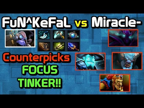 FuN^KeFaL Tinker gameplay vs Miracle- Spectre + Counterpick Team - FOUNTAIN DIVE - INSANE GAME