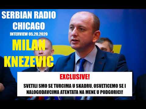 EXCLUSIVE! NEW! Serbian Radio Chicago – MILAN KNEZEVIC 05.20.20